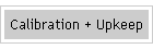 Calibration + Upkeep