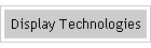 Display Technologies