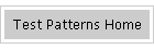 Test Pattern Home