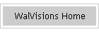 WalVisions Home