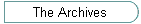 The Archives